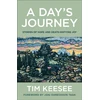 KNYGA Tim Keesee Day`s Journey – Stories of Hope and Death–Defying Joy