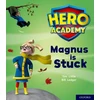 KNYGA Tim Little Hero Academy: Oxford Level 1+, Rožinė Book Band: Magnus is Stuck