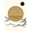 KNYGA Tim Rayborn Little Dream Dictionary, An A-Z Guide to Decoding Your Dreams