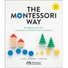 KNYGA Tim Seldin Montessori Way, Revised and Expanded, An Education for Life; A Comprehensive Guide for Parents and Teachers