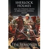 KNYGA Tim Symonds Sherlock Holmes and The Strange Death of Brigadier-General Delves