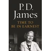 KNYGA P D James Time to Be in Earnest