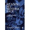 KNYGA Timothy C Baker Reading My Mother Back