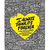 KNYGA Timothy Goodman I Always Think It's Forever