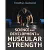 KNYGA Timothy J Suchomel Science and Development of Muscular Strength