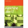 KNYGA Timothy Taylor Alekhine Alert!