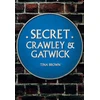 KNYGA Tina Brown Secret Crawley and Gatwick
