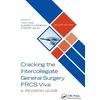 KNYGA Tjun Tang Cracking the Intercollegiate General Surgery FRCS Viva 2e