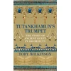 KNYGA Toby Wilkinson Tutankhamun's Trumpet