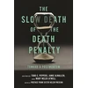 KNYGA Todd C Peppers Slow Death of the Death Penalty