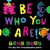 KNYGA Todd Parr Be Who You Are