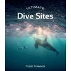 KNYGA Todd Thimios Ultimate Dive Sites