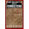 KNYGA Tom Barnes Doc Holliday's Road to Tombstone
