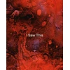 KNYGA Tom de Freston – I Saw This