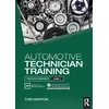 KNYGA Tom Denton Automotive Technician Training: Practical Worksheets Level 1