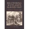 KNYGA Tom Devine Recovering Scotland's Slavery Past