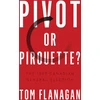 KNYGA Tom Flanagan Pivot or Pirouette?