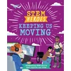 KNYGA Tom Jackson STEM Heroes: Keeping Us Moving