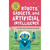 KNYGA Tom Jackson Very Short Introduction for Curious Young Minds: Robots, Gadgets, and Artificial Intelligence