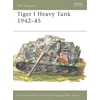 KNYGA Tom Jentz Tiger 1 Heavy Tank 1942–45