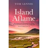 KNYGA Tom Lennie Island Aflame
