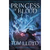 KNYGA Tom Lloyd Princess of Blood