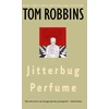 KNYGA Tom Robbins Jitterbug Perfume