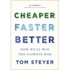 KNYGA Tom Steyer Cheaper, Faster, Better