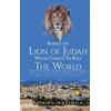 KNYGA Tom Watinga Behold The Lion of Judah Which Cometh To Rule The World
