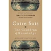 KNYGA Tomas O Cathasaigh Coire Sois, the Cauldron of Knowledge