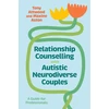 KNYGA Tony Attwood Relationship Counselling with Autistic Neurodiverse Couples