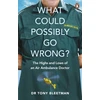 KNYGA Tony Bleetman What Could Possibly Go Wrong?
