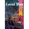 KNYGA Tony Fleecs Local Man Volume 1