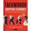 KNYGA Tony Kemerly Phd Taekwondo Grappling Techniques