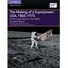 KNYGA Tony Mcconnell A/AS Level History for AQA The Making of a Superpower: USA, 1865–1975 Student Book