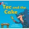 KNYGA Tony Mitton Tec and the Cake