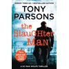 KNYGA Tony Parsons Slaughter Man