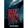 KNYGA Tony Ray Morris Deep River Blues