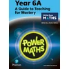 KNYGA Tony Staneff Power Maths Teaching Guide 6A - Baltas Rose Maths edition