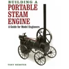KNYGA Tony Webster Building a Portable Steam Engine