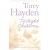 KNYGA Torey L Hayden Twilight Children
