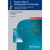 KNYGA Torsten B Moller Pocket Atlas of Radiographic Positioning