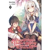 KNYGA Toru Toba The Genius Prince's Guide to Raising a Nation Out of Debt (Hey, How About Treason?), Vol. 3 (light novel)
