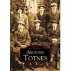 KNYGA Totnes Image Bank Around Totnes