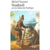 KNYGA Tournier Michel Vendredi ou les limbes du Pacifique