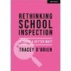 KNYGA Tracey Obrien Rethinking school inspection: Is there a better way?