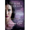 KNYGA Tracie Peterson Knowing You