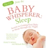 KNYGA Tracy Hogg Top Tips from the Baby Whisperer: Sleep