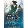 KNYGA Tracy Lawson Answering Liberty's Call