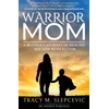 KNYGA Tracy M Slepcevic Warrior Mom